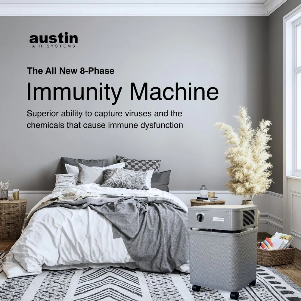 Austin Air System in a bedroom with text about all new 8 phase immunity machine.